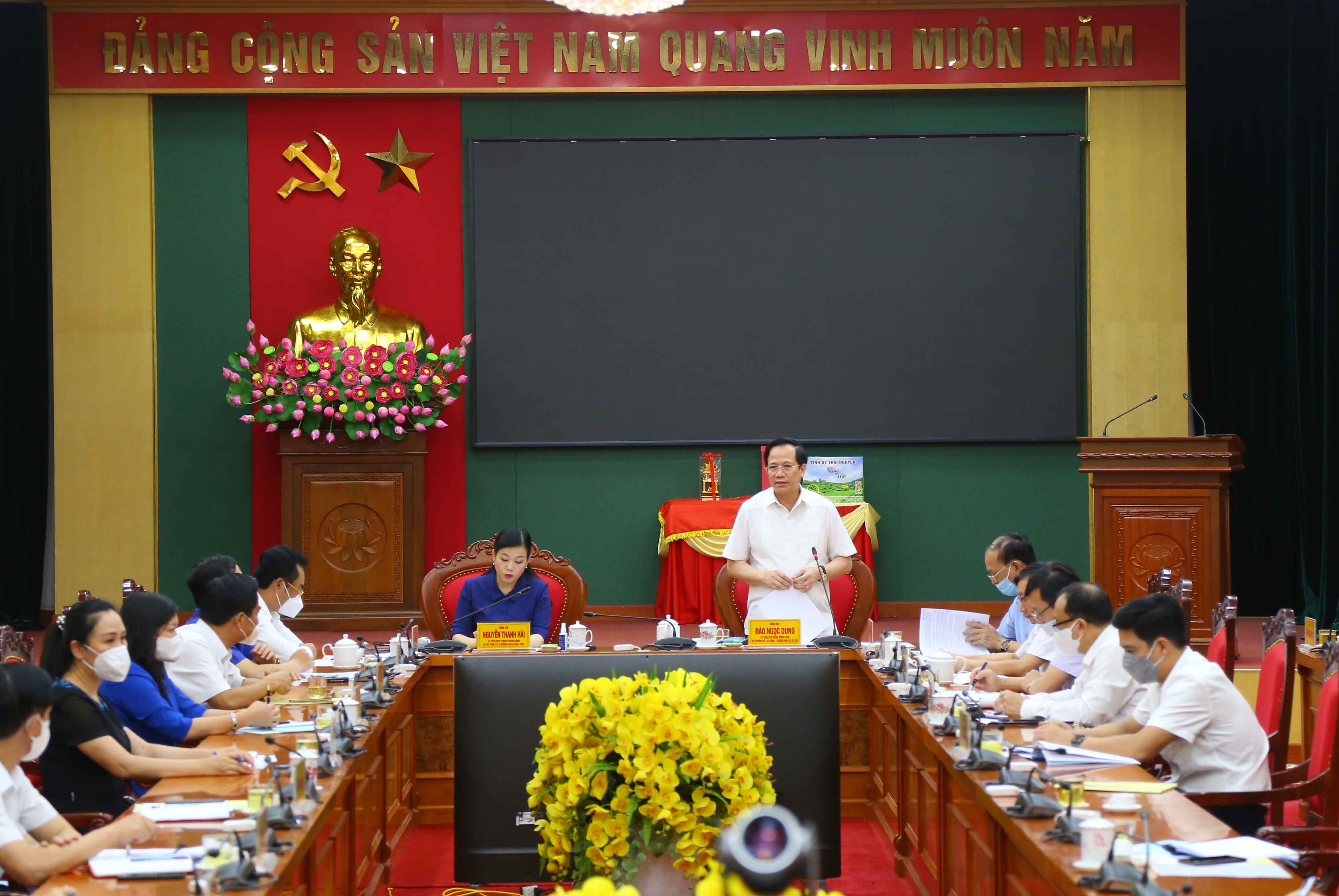 Bộ trưởng Đào Ngọc Dung: Thái Nguyên cần quan tâm và tạo điều kiện tối đa để người lao động và người sử dụng lao động có thể tiếp cận nhanh với chính sách của Nghị quyết 68/NQ-CP